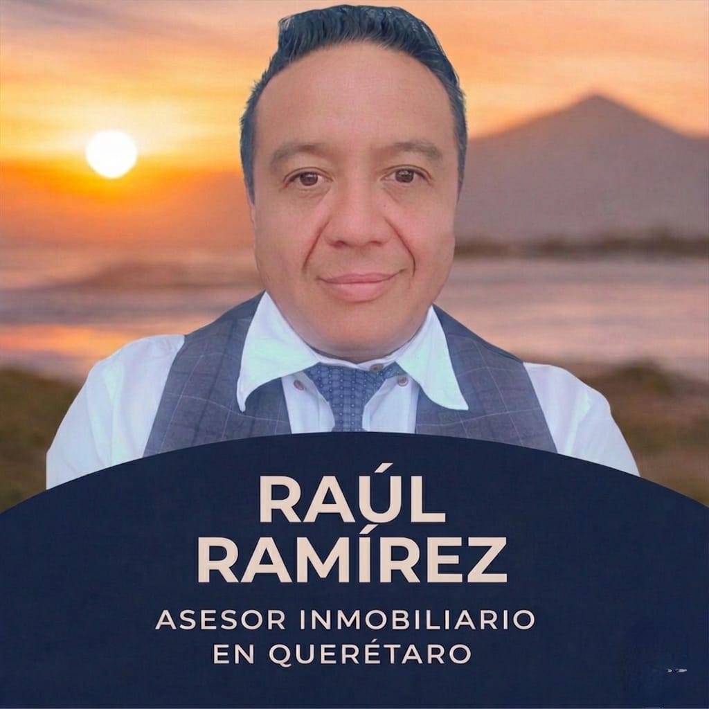 Raúl Raxel Rosales asesor inmobiliario en Querétaro