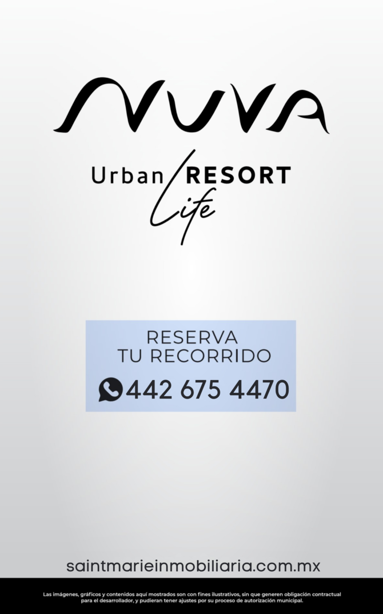 Venta de Casas Nuva Urban Resort Life Casas Platino Zibatá Querétaro Saint Marie Inmobiliaria